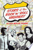 Stars of the Rock ‘N’ Roll Highway by Victoria Micklish Pasmore