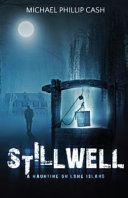 Stillwell by Michael Phillip Cash