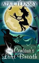 Book Review: The Centaur’s Last Breath by April Fernsby