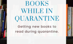 How to Get Books While in Quarantine