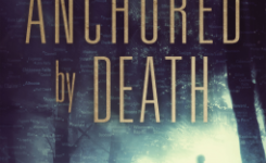 Anchored by Death by Catherine Finger