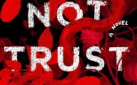 I Do Not Trust You by Laura J. Burns & Melinda Metz
