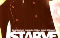 Starve Vol. 1 by Brian Wood, Daniel Zezelj, Dave Stewart