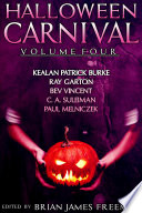Halloween Carnival Volume 4 by Brian James Freeman