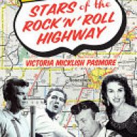 Stars of the Rock ‘N’ Roll Highway by Victoria Micklish Pasmore