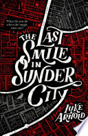 Book Review: The Last Smile in Sunder City by Luke Arnold