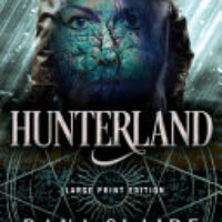 Blog Tour: Hunterland by Dana Claire