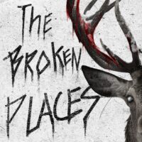 Book Review: The Broken Places by Blaine Daigle