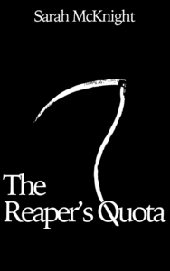 The Reaper’s Quota by Sarah McKnight