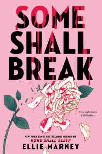 Review: Some Shall Break by Ellie Marney
