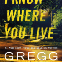 Review: I Know Where You Live by Gregg Olsen