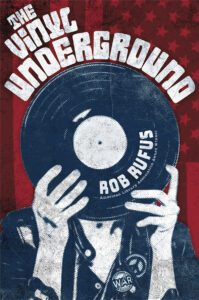 Review: The Vinyl Underground by Rob Rufus