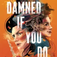 Spotlight: Damned If You Do by Alex Brown