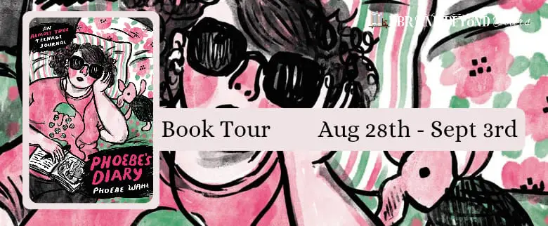 Spotlight: Phoebe's Diary by Phoebe Wahl