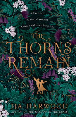 Review: The Thorns Remain by JJA Harwood